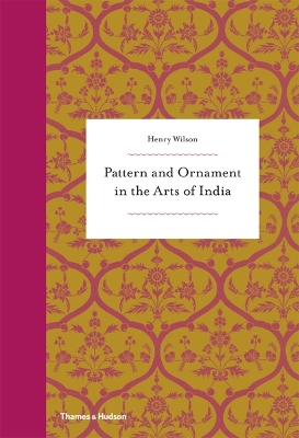 Book cover for Pattern and Ornament in the Arts of India