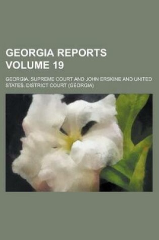 Cover of Georgia Reports Volume 19