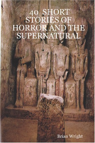 Book cover for 40 Short Stories of Horror and the Supernatural