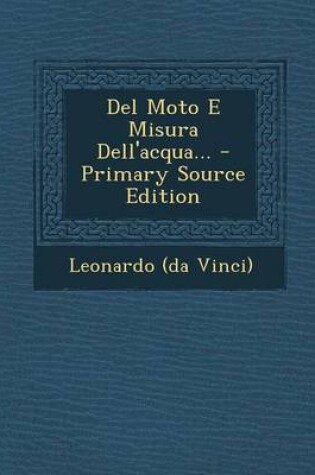 Cover of del Moto E Misura Dell'acqua... - Primary Source Edition