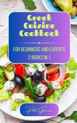 Book cover for Greek Cuisine Cookbook for Beginners and Experts