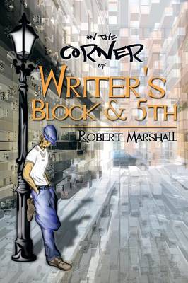 Book cover for On the Corner of Writer's Block & 5th