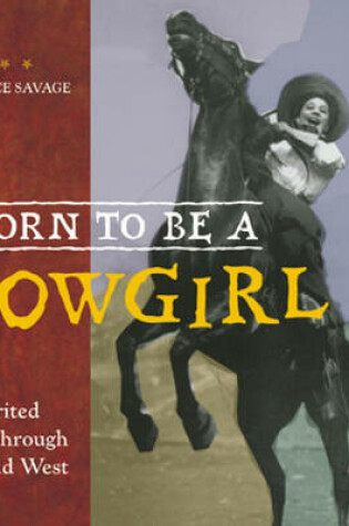 Cover of Born to Be a Cowgirl