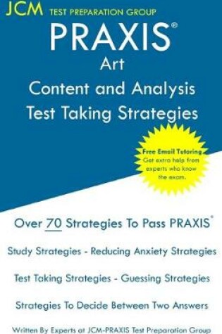 Cover of PRAXIS Art Content and Analysis - Test Taking Strategies