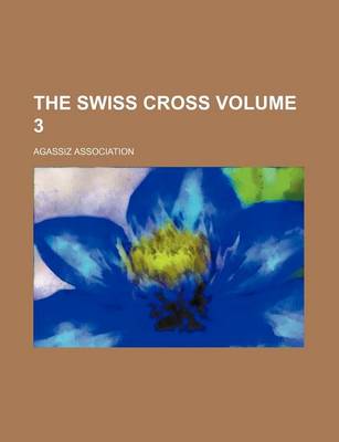 Book cover for The Swiss Cross Volume 3