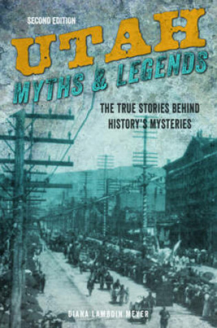 Cover of Utah Myths and Legends