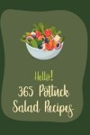 Book cover for Hello! 365 Potluck Salad Recipes