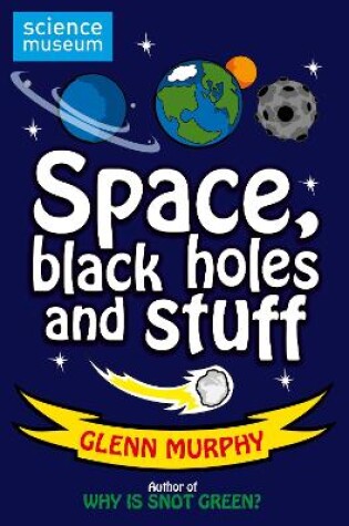 Cover of Science: Sorted! Space, Black Holes and Stuff