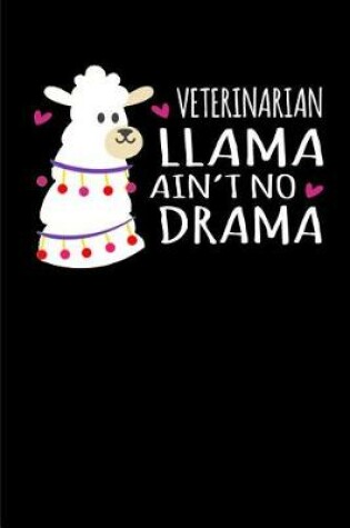 Cover of Veterinarian Llama Ain't No Drama