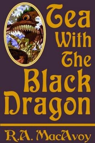 Cover of Tea with the Black Dragon