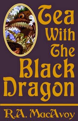 Book cover for Tea with the Black Dragon