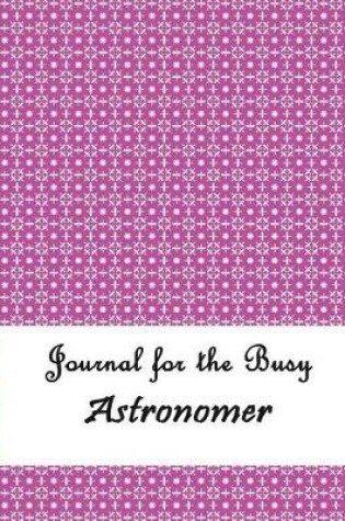 Cover of Journal for the Busy Astronomer