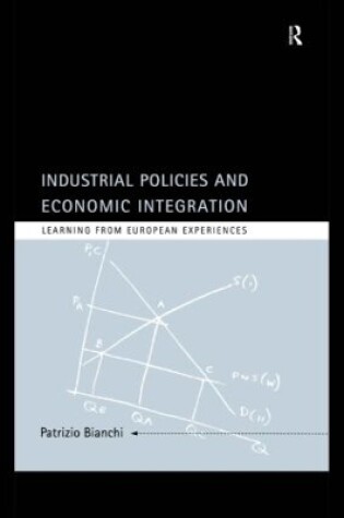 Cover of Industrial Policies and Economic Integration