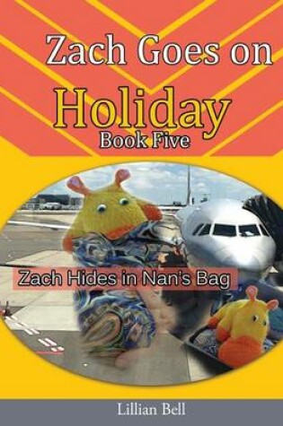 Cover of Zach Goes on Holiday