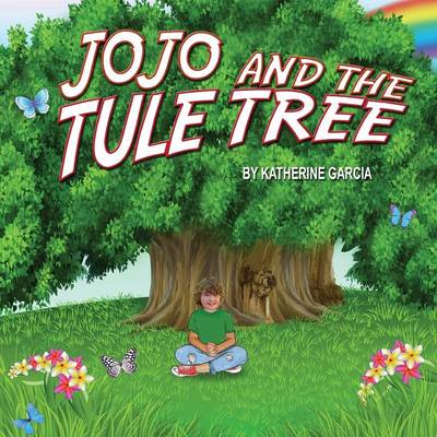 Book cover for Jojo and the Tule Tree