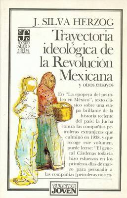 Cover of Trayectoria Ideolgica de La Revolucin Mexicana, 1910-1917 y Otros Ensayos