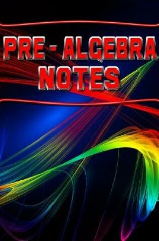 Cover of Pre-Algebra Notes