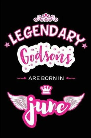 Cover of Legendary Godsons are born in June