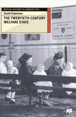 Cover of The Twentieth-Century Welfare State