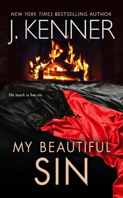 My Beautiful Sin by J Kenner