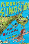 Book cover for Arrrrgh! Slimosaur!