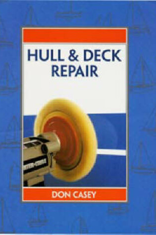 Cover of Maintenance Manual: Hull and Deck Repair