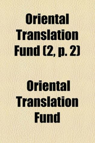 Cover of Oriental Translation Fund (Volume 2, P. 2)