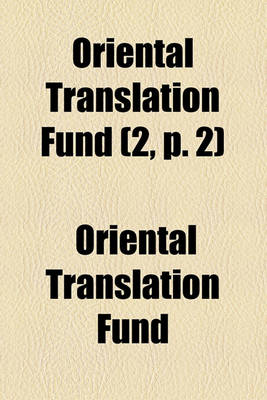 Book cover for Oriental Translation Fund (Volume 2, P. 2)