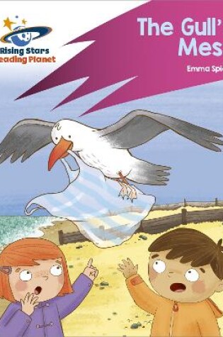 Cover of Reading Planet: Rocket Phonics - Target Practice - The Gull's Mess - Pink B