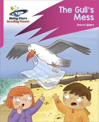 Book cover for Reading Planet: Rocket Phonics - Target Practice - The Gull's Mess - Pink B