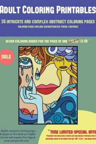 Cover of Adult Coloring Printables (36 intricate and complex abstract coloring pages)