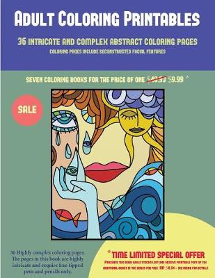 Cover of Adult Coloring Printables (36 intricate and complex abstract coloring pages)