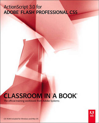 Book cover for ActionScript 3.0 for Adobe Flash Professional CS5 Classroom in a Book