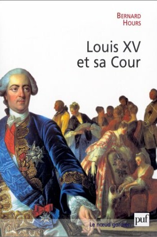 Cover of Louis XV Et SA Cour