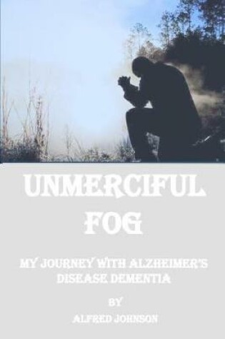 Cover of Unmerciful Fog