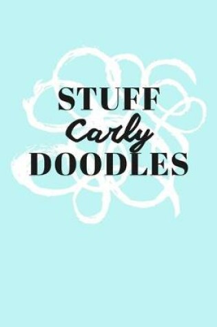 Cover of Stuff Carly Doodles