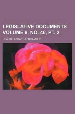 Cover of Legislative Documents Volume 9, No. 46, PT. 2