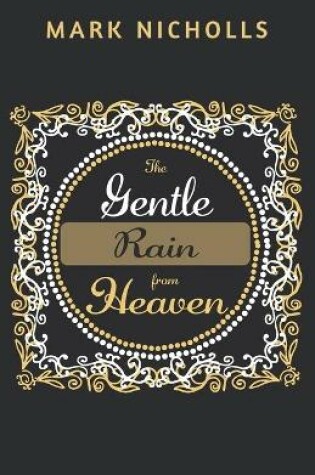 Cover of The Gentle Rain from Heaven