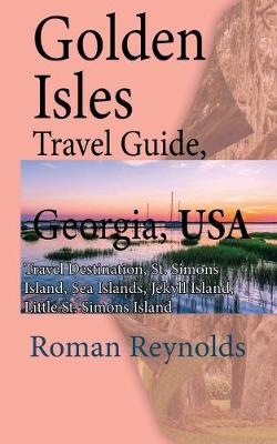 Book cover for Golden Isles Travel Guide, Georgia, USA