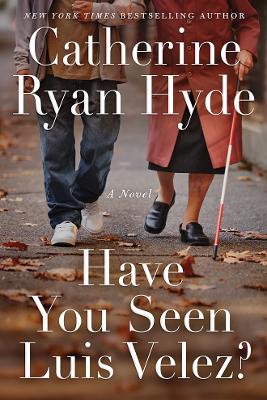 Book cover for Have You Seen Luis Velez?