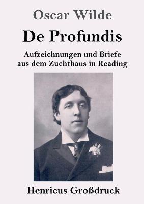 Book cover for De Profundis (Grossdruck)