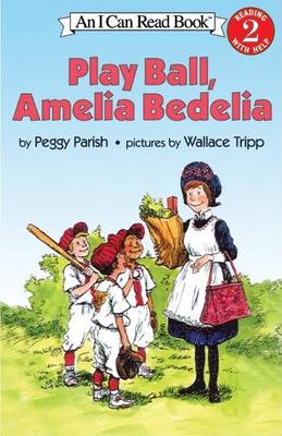 Play Ball, Amelia Bedelia by Parish