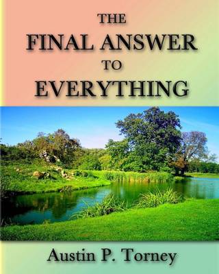 Book cover for The Final Answer To Everything