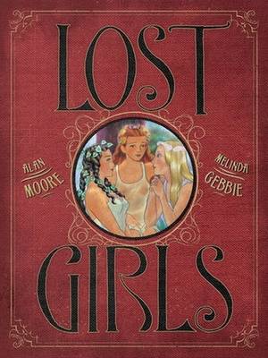 Lost Girls by Alan Moore