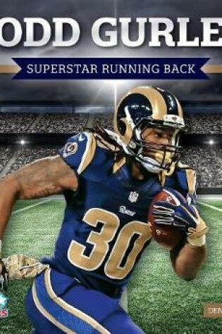 Cover of Todd Gurley: Superstar Running Back