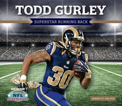 Cover of Todd Gurley: Superstar Running Back