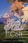 Book cover for A Kiss for Colt (Kiss a Cowboy Series Book Two)