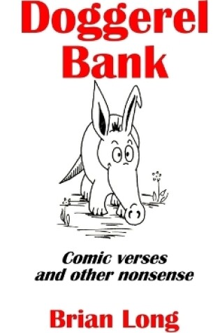 Cover of Doggerel Bank: Comic Verses and Other Nonsense