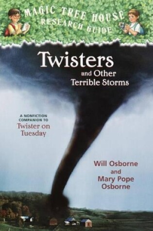 Cover of Twisters and Other Terrible Storms: A Nonfiction Companion to "twister on Tuesday