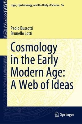 Cover of Cosmology in the Early Modern Age: A Web of Ideas